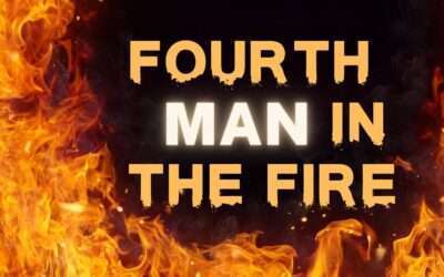 Fireside Friday: Fourth Man in the Fire