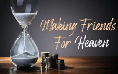 Fireside Friday: Friends for Heaven