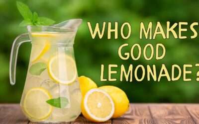 Fireside Friday: Who Makes Good Lemonade?
