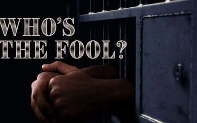 Fireside Friday: Who’s the Fool?