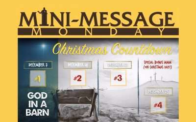 Mini-Message Monday (CHRISTMAS COUNTDOWN#1/4):