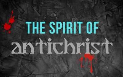 Mini-Message Monday: The Spirit of Antichrist