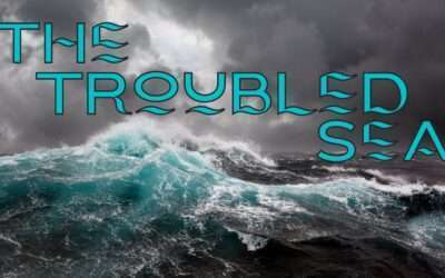 Mini-Message Monday: The Troubled Sea