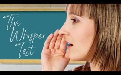 Mini-Message Monday: The Whisper Test