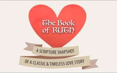 Scripture Snapshot: The Book of Ruth