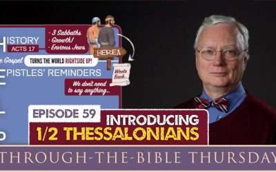 Through-the-Bible Thursday: 1 & 2 THESSALONIANS