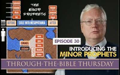 Through-the-Bible Thursday: Intro to Minor Prophets
