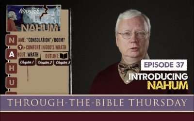 Through-the-Bible Thursday: NAHUM