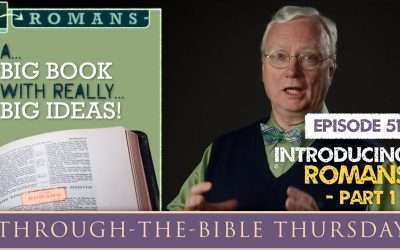 Through-the-Bible Thursday: ROMANS (Pt 1)