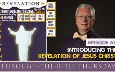 Through the Bible Thursday: The REVELATION of JESUS CHRIST