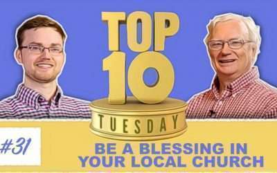 Top Ten Tuesday: Be a Blessing in your Local Church