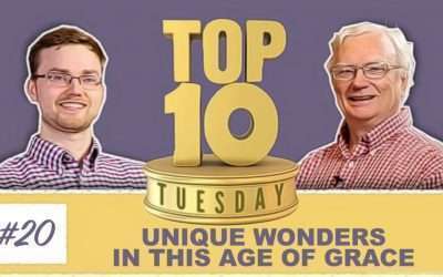 Top Ten Tuesday: Unique Wonders in this Age of Grace