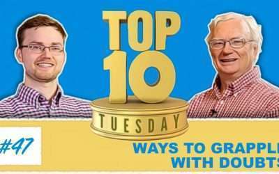 Top Ten Tuesday: Ways to Grapple with Doubts
