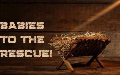 Mini-Message Monday: Babies to the Rescue!