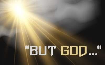 Mini-Message Monday: “But God…”