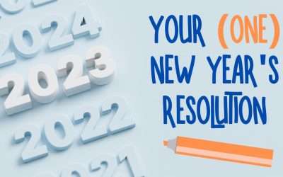 Mini-Message Monday: Your (One) New Year’s Resolution