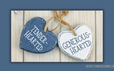 Fireside Friday: Tender-hearted, Generous-hearted (repost)