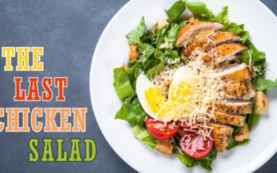 Mini-Message Monday: The Last Chicken Salad