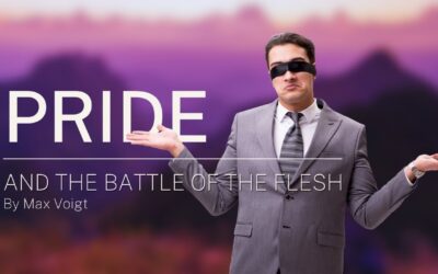 Pride and the battle with the flesh