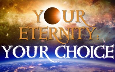 Mini-Message Monday: Your Eternity, Your Choice