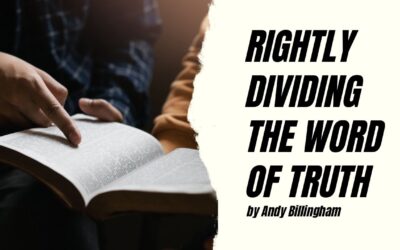 Rightly dividing the word of truth