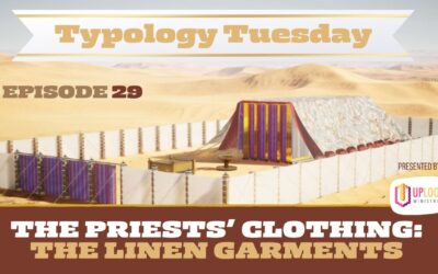 Episode 29: The Priests’ Clothing — The Linen Garments