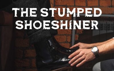 Mini-Message Monday: The Stumped Shoe Shiner