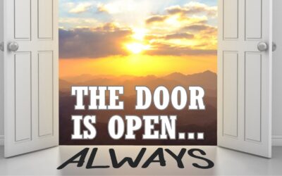 Monday Meditation: The Door Is Open…Always