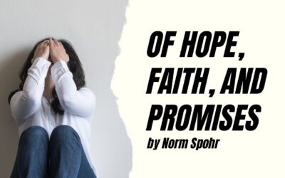 of Hope, Faith, and Promises