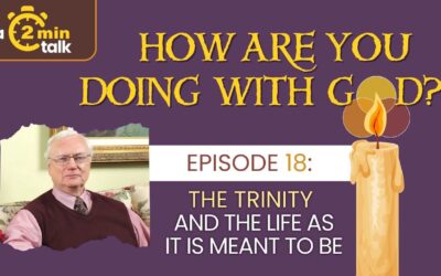 How Are You Doing With God? — Final Episode (#18)