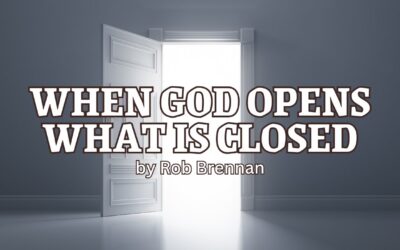 When God Opens What Is Closed
