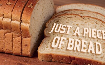 Fireside Friday: Just a Piece of Bread
