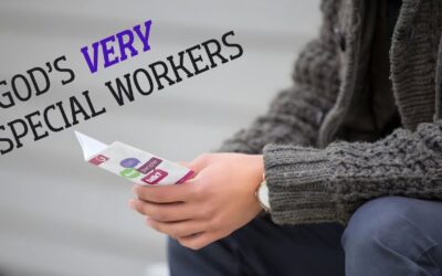 God’s VERY Special Workers