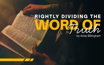 Rightly Dividing the Word of Truth