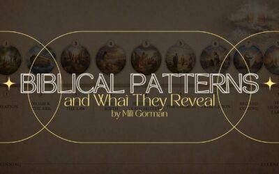 Biblical Patterns and What They Reveal