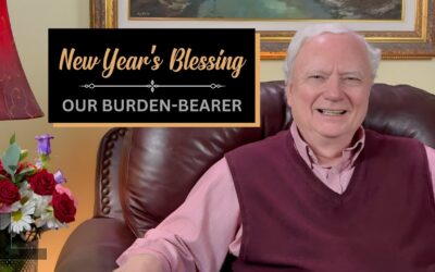New Year’s Blessing: Our Burden-Bearer
