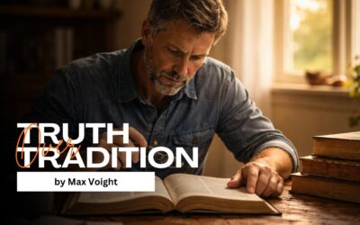 Truth Over Tradition