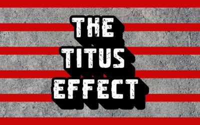 Fireside Friday: The Titus Effect