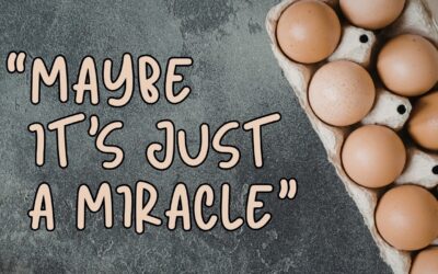 Fireside Friday: “Maybe it’s Just a Miracle”