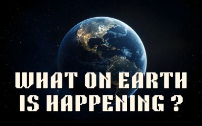 Fireside Friday: What on Earth is Happening?