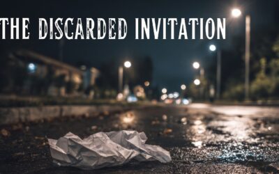 Fireside Friday: The Discarded Invitation