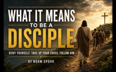 What It Means to Be a Disciple
