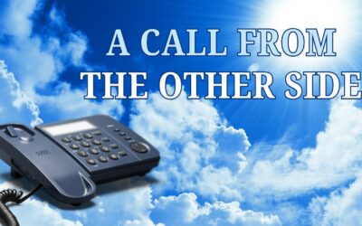 Fireside Friday: A Call From The Other Side: