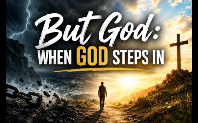 But God: When God Steps In