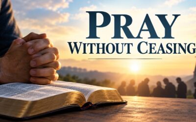 Pray Without Ceasing